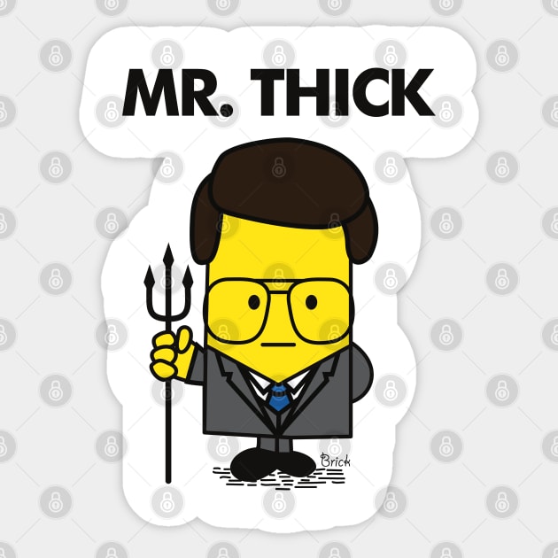 Mr Thick Sticker by innercoma@gmail.com